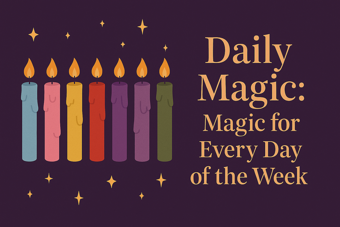 Daily Magic - Learn about each day of the week!