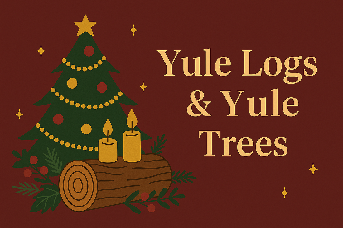 Yule Logs & Yule Trees