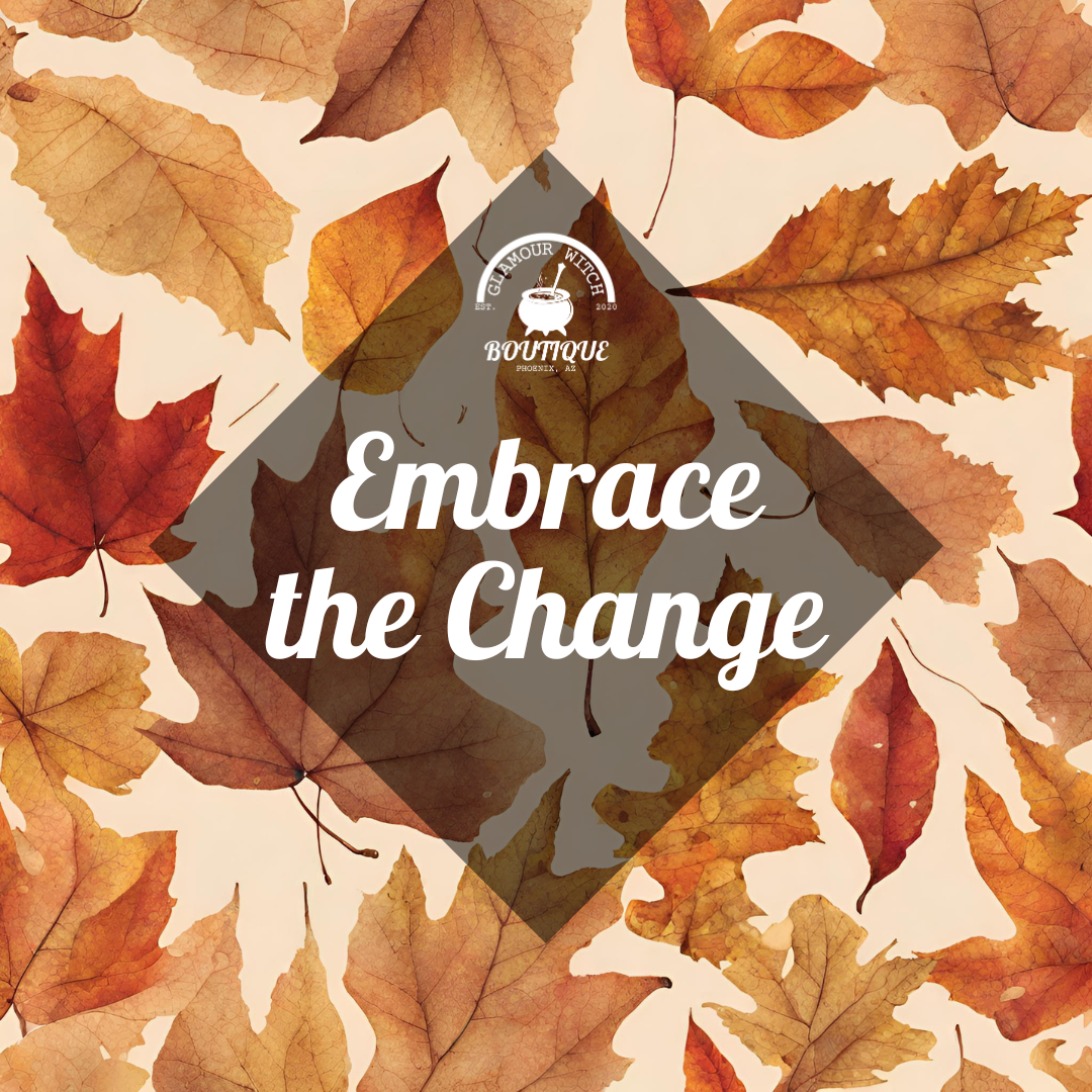 Embrace the Change: An Autumnal Ritual for Transformation